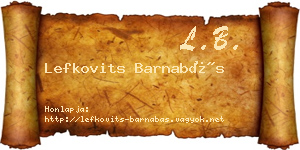 Lefkovits Barnabás névjegykártya